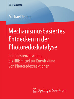 cover image of Mechanismusbasiertes Entdecken in der Photoredoxkatalyse